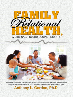 cover image of Family Relational Health, a Biblical, Psycho-social Priority